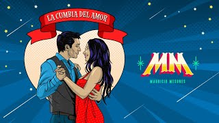 La cumbia del amor - Mauricio Mesones