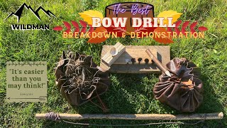 A Complete Breakdown of the Bow Drill & Demonstration