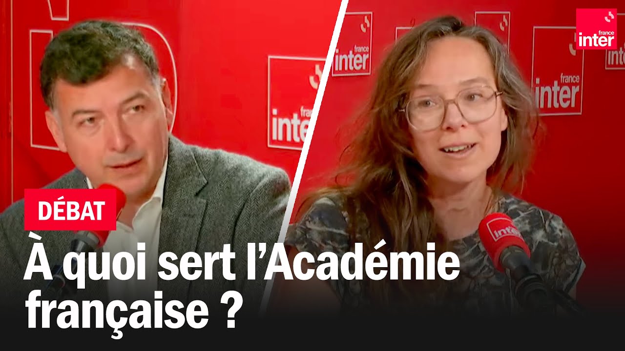 À quoi sert l’Académie française ? - Le débat de La Grand Matinale