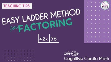 How to Use the Ladder Method for Factoring Basic Expressions
