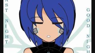 [UTAU] Last Night Good Night- Tsux Namine