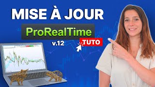 ProRealTime v.12 : TUTO des NOUVELLES FONCTIONNALITÉS !