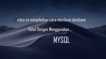 Membuat DataBase (Hotel) Dengan menggunakan MYSQL