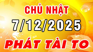 Tử Vi Chủ Nhật Ngày 7/12/2025 Thời Đến Không Cản Nổi 4 Con Giáp Số Mệnh Giàu Sang ĐỔI VẬN Phát Tài