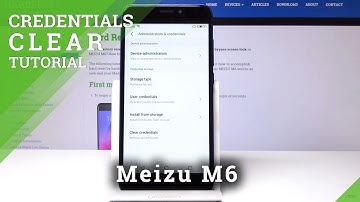 How to Clear Credentials on Meizu M6 - Certificates Removal