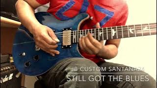 Gary moore-still got the blues(solo cover) JB Custom shop 'SANTANA24'