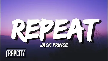 Jack Prince - REPEAT (Lyrics)