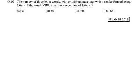 Permutation & Combination | Problem 1 | JAM BT 2018 solved | Qs. no. 20