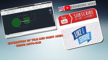 ESTIMATION OF TILE AND PAINT AREA USING AUTO-CAD