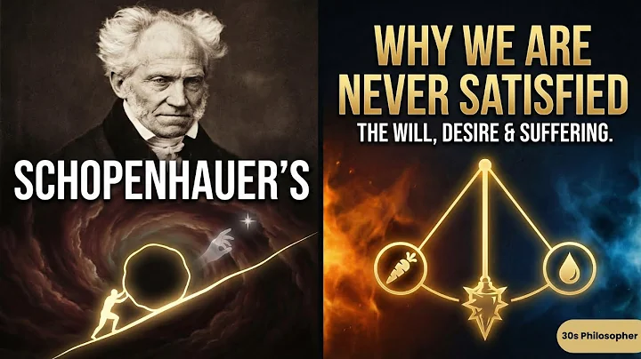 Arthur Schopenhauer: Why You Are Never Satisfied (The Philosophy of Pessimism)