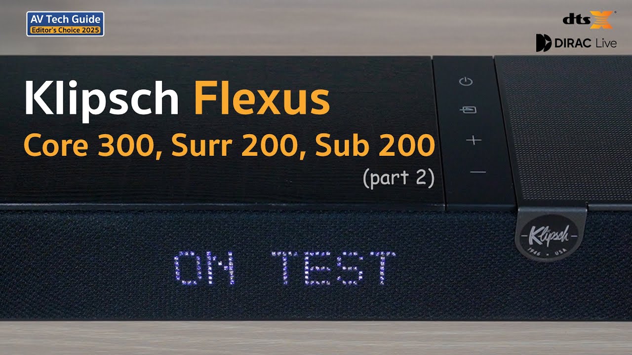 [Review] Klipsch Flexus Core 300, Surr 200, Sub 200 (part 2) “ที่สุดของซาวด์บาร์อัปเกรดได้ในพ.ศ.นี้”