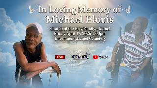 In Loving Memory of Michael Elouis