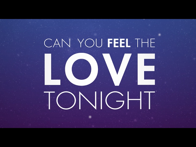 Can You Feel The Love Tonight (Official Lyric Video)