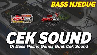 DJ CEK SOUND TERBARU VERSI BASS PERONTOK KETOMBE