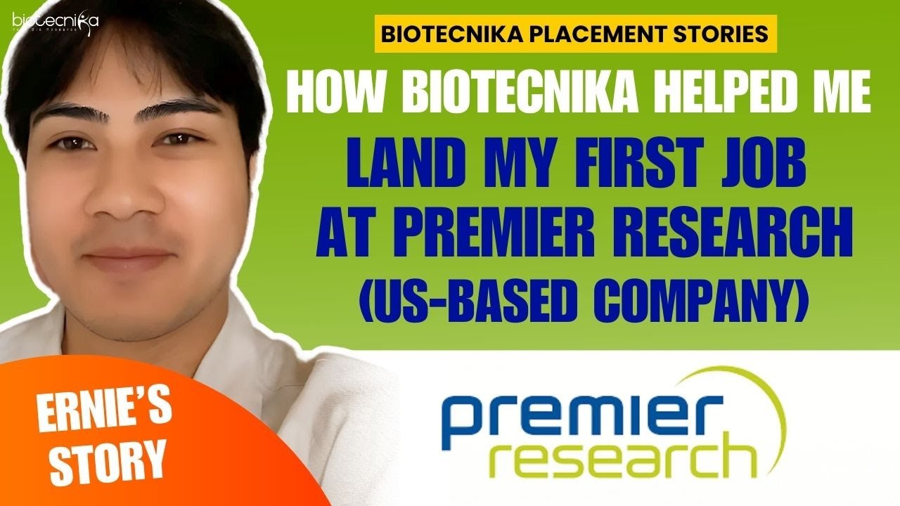 How Biotecnika Helped Me Land My First Job at Premier Research (US-Based Company) - Ernie's Story