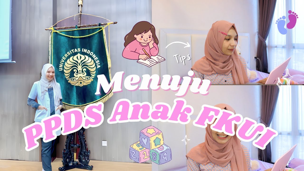 Menuju PPDS Anak FKUI || SHARING & TIPS