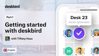 Part 1 - Get started with deskbird in 2 minutes | Quick introduction for admins