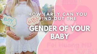 How Early Can You Find Out the Gender of Your Baby?