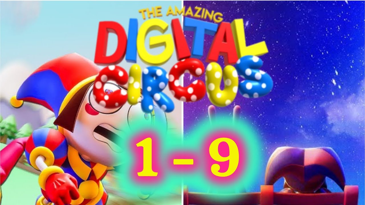 The Amazing Digital Circus - Episodio 1-9 - Episodios Completos - Español | #TheAmazingDigitalCircus