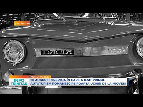20 august 1968, ziua în care a ieșit primul autoturism românesc pe poarta Uzinei de la Mioveni