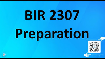 BIR 2307 Preparation