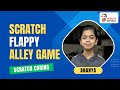 Flappy Alley Explained by Ananya: Scratch Tutorial | Roboticschools | USA | Best coding and Robotics