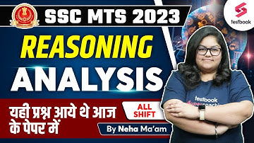 SSC MTS Reasoning Analysis 2023 | SSC MTS Reasoning All Shift Asked Question | By Neha Ma