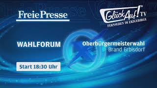 Wahlforum Zur Ob-Wahl In Brand-Erbisdorf Im Livestream