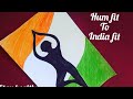 Hum fit to india fit drawingfit india poster drawing for competition step by stepfit india drawing