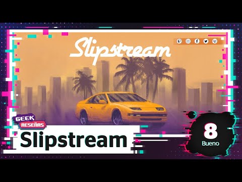 RESEÑA Slipstream