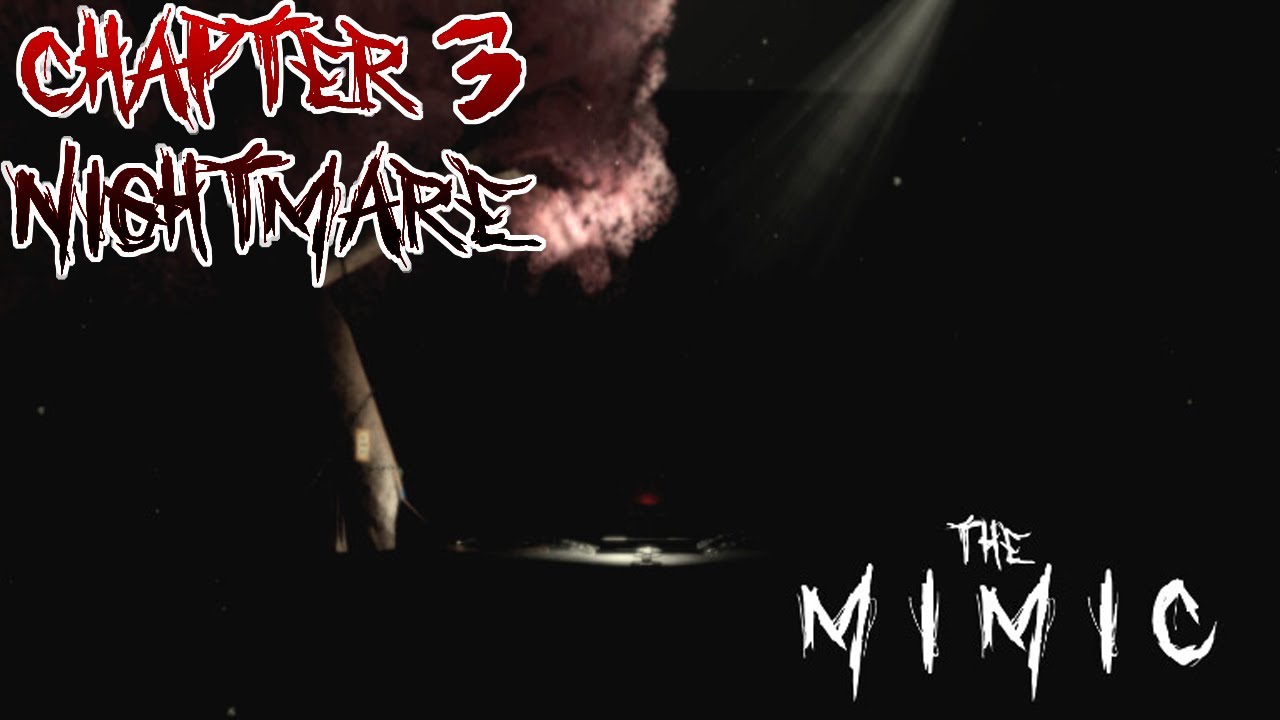 The Mimic Chapter 3 Nightmare Mode | Roblox - YouTube