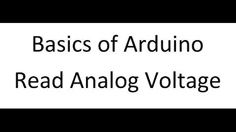 Arduino Programming basic Read Analog Voltage