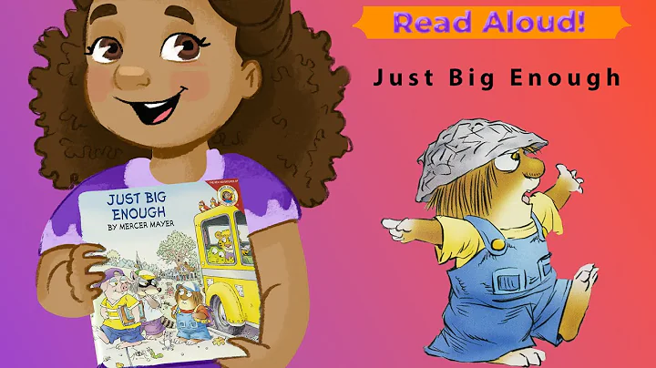 📗 Little Critter Read Aloud | JUST BIG ENOUGH | By Mercer Mayer