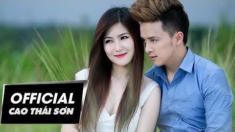 SẼ CÓ NGƯỜI CẦN ANH - CAO THÁI SƠN x HƯƠNG TRÀM | OFFICIAL MUSIC VIDEO