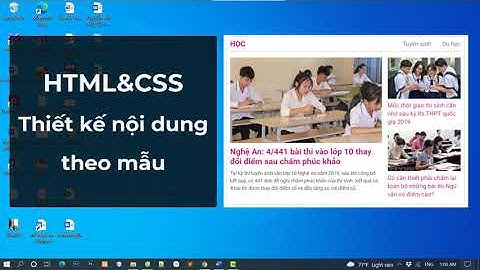 HTML&CSS thiết kế nội dung theo mẫu- luyện tập dàn layout