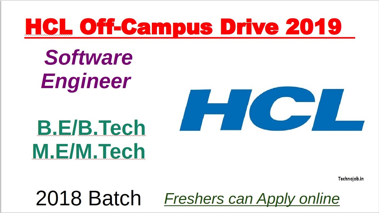 HCL Off Campus Drive 2019 | Software Engineer | B.E/B.Tech | M.E/M.Tech | 2018 Batch | Apply Online