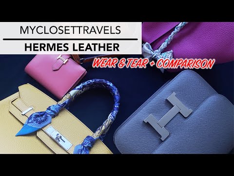 HERMES Leather Wear & Tear - Leather Comparison and