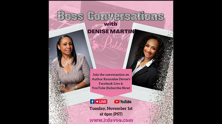 Boss Conversations with Author Kennedee Devoe & De...