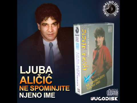Ljuba Alicic - Ti ne licis ni na jednu - (Audio 1988)
