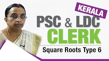 LDC CLERK in malayalam  | Kerala PSC & LDC CLERK  | Squares&Square roots Type 6