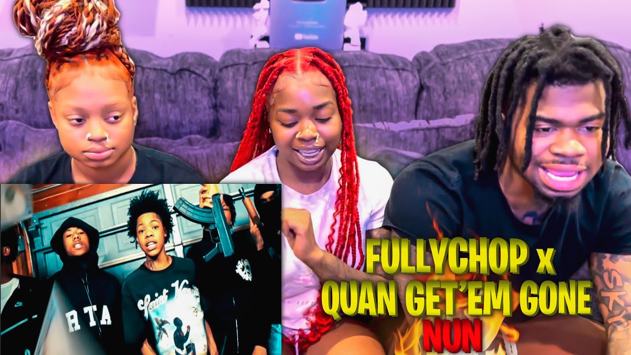 FullyChop - Nun (w/ Quan Get'Em Gone) [Official Music Video] | REACTION
