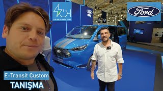 Ford E-Transit Custom | %100 Elektrikli Ticari | Made in TÜRKİYE | @Doğan Kabak İle İnceledik