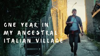 One Year In My Ancestral Italian Village