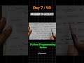 Day 7 / 90 Days Python Challenge 🚀| 1 Concept 1 Min 🔥#PythonShorts #LearnCoding #TechInTelugu