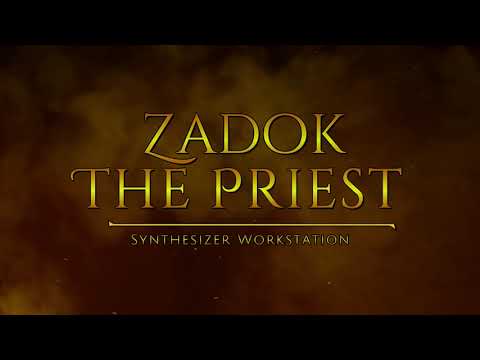 Zadok The Priest