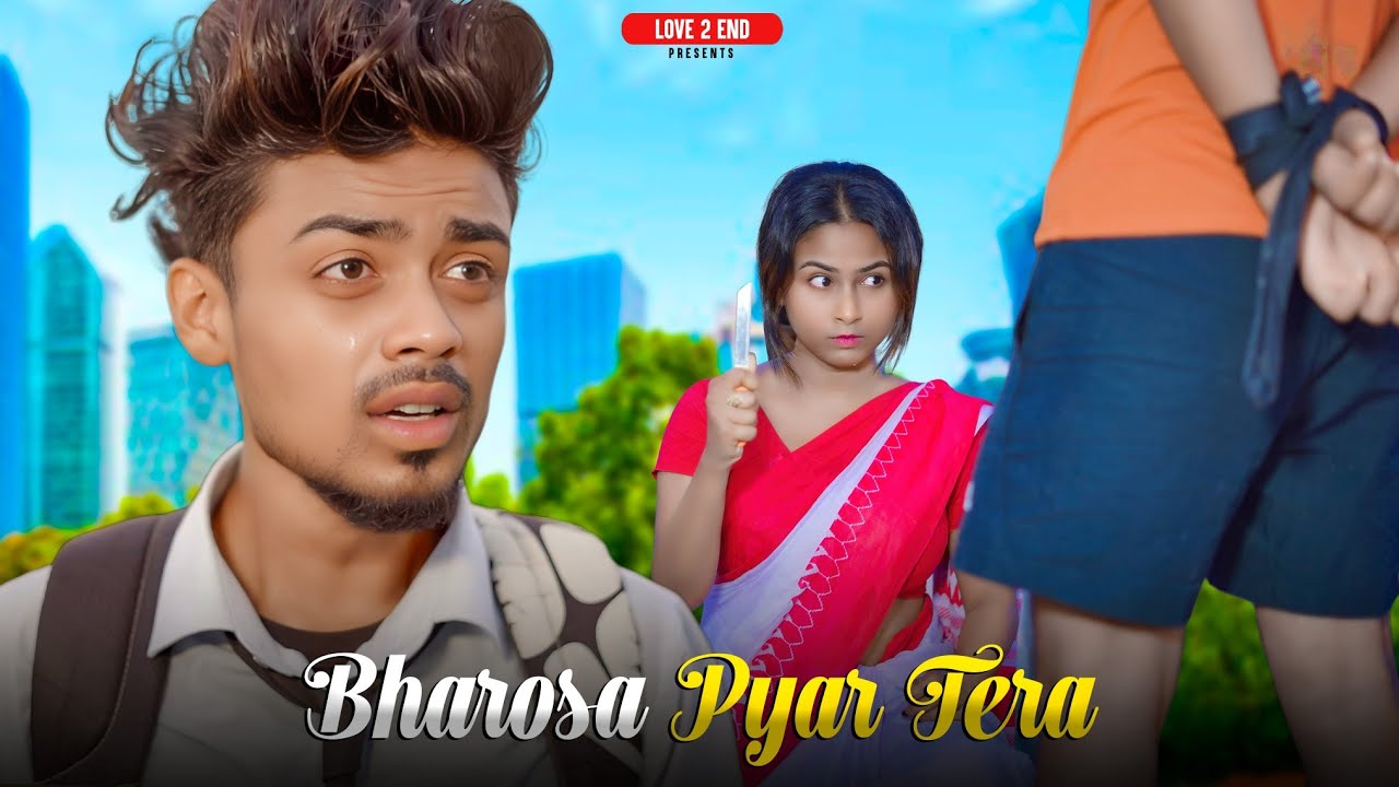 Bharosa Pyar Tera  Sahir Ali Bagga  Sad School Love Story  Student VS Bf  Love 2 End  bony