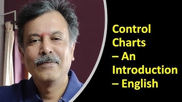 1 - Control Charts - An introduction - Operations Management - English - #MadhavanSV