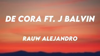 De Cora ft. J Balvin - Rauw Alejandro (Lyrics) 🐳