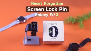 Forgot PIN on SAMSUNG Galaxy Fit3? - How to Reset PIN!
