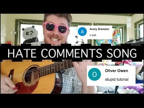 I Wrote a Song Using Only Hate Comments - YouTube